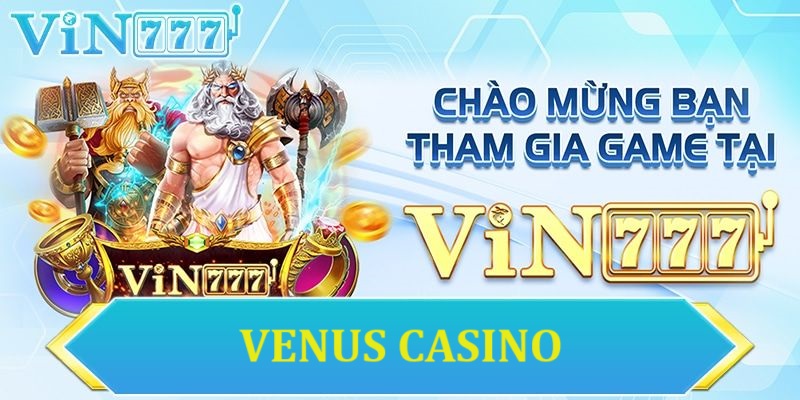 Hướng dẫn đăng ký tham gia Venus Casino đơn giản